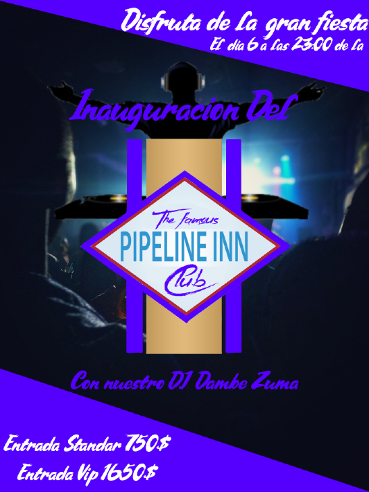 Gran Inauguración del PipelineClub Inn
